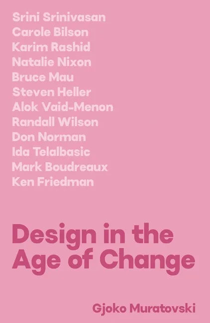 Design in the Age of Change - Paperback