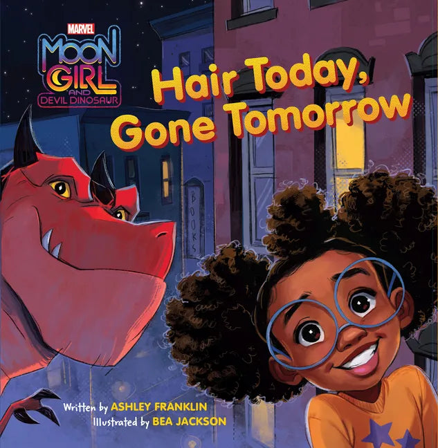 Moon Girl and Devil Dinosaur: Hair Today, Gone Tomorrow - Hardcover