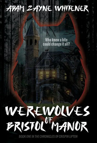 Werewolves of Bristol Manor - Hardcover