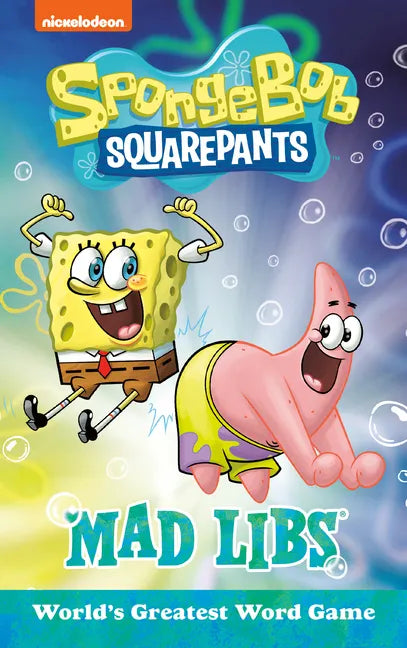 Spongebob Squarepants Mad Libs: World's Greatest Word Game - Paperback