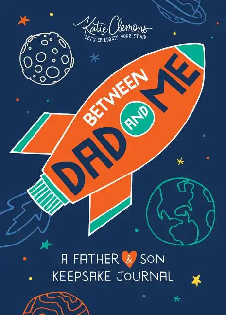 Between Dad and Me: A Father and Son Keepsake Journal - Paperback