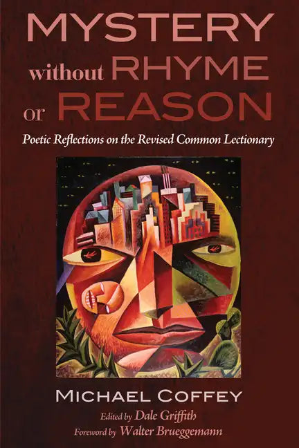 Mystery Without Rhyme or Reason: Poetic Reflections on the Revised Common Lectionary - Paperback