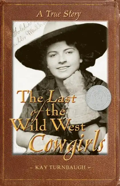 The Last of the Wild West Cowgirls: A True Story - Paperback