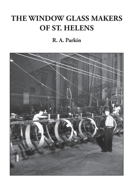 The Window Glass Makers of St. Helens - Paperback