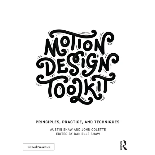 Motion Design Toolkit: Principles, Practice, and Techniques - Paperback