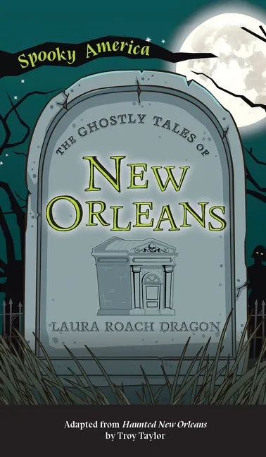 Ghostly Tales of New Orleans - Hardcover