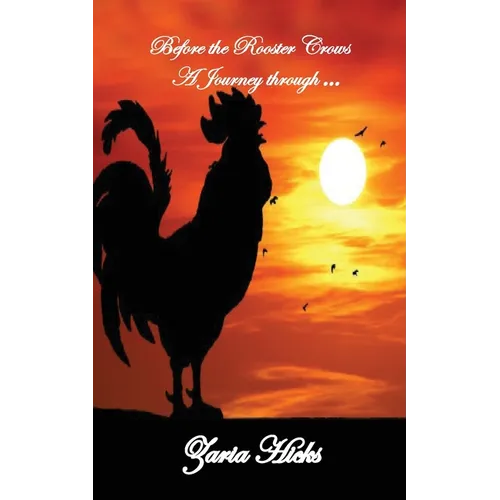 Before the Rooster Crows - A Journey through Faith - Paperback