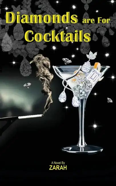 Diamonds are For Cocktails - Hardcover