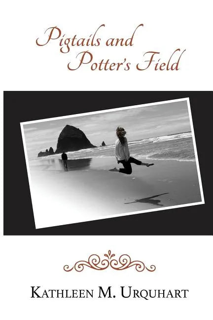 Pigtails and Potter's Field - Paperback