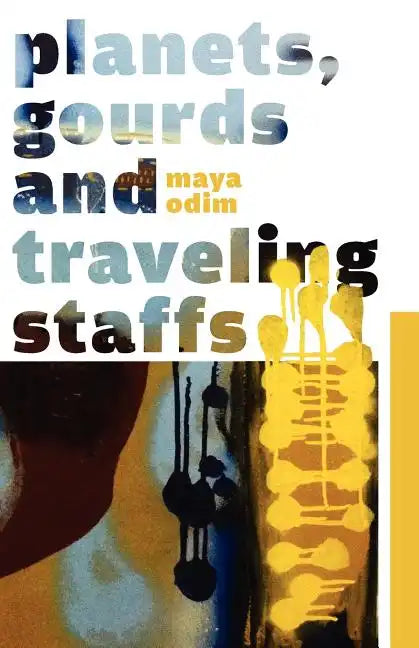 Planets, Gourds and Traveling Staffs - Paperback