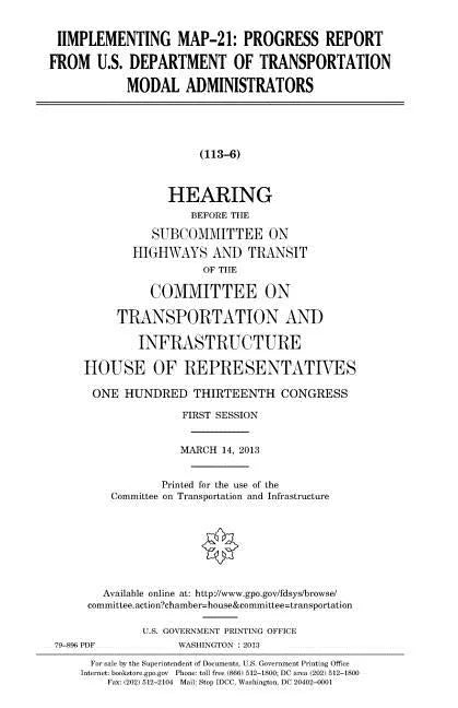 Iimplementing MAP-21: progress report from U.S. Department of Transportation modal administrators - Paperback