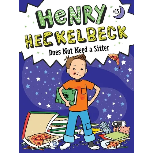 Henry Heckelbeck Does Not Need a Sitter - Paperback