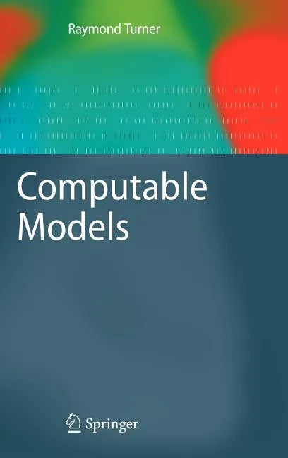 Computable Models - Hardcover