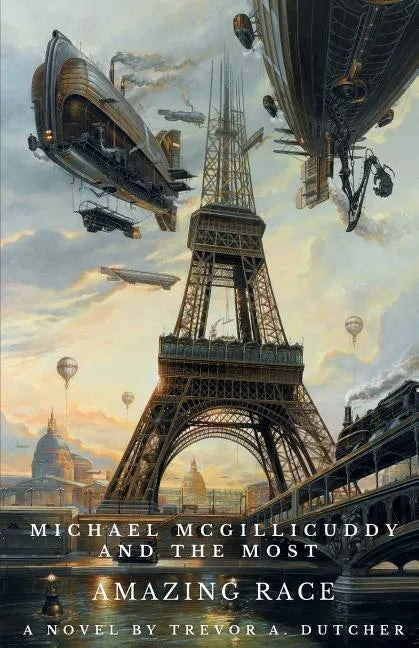 Michael McGillicuddy and the Most Amazing Race - Paperback