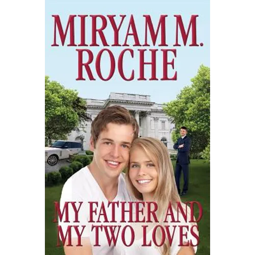 My Father And My Two Loves - Paperback