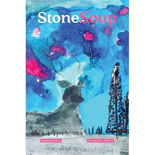 Stone Soup Magazine: February 2022 - Paperback