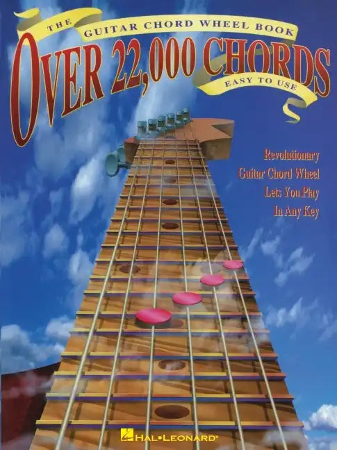 The Guitar Chord Wheel Book: Over 22,000 Chords! - Paperback