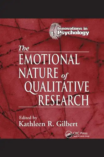 The Emotional Nature of Qualitative Research - Paperback