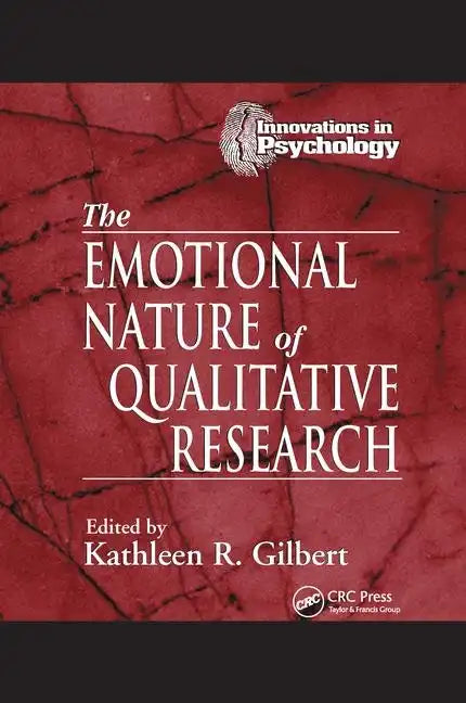 The Emotional Nature of Qualitative Research - Paperback