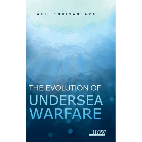 The Evolution of Undersea Warfare - Hardcover