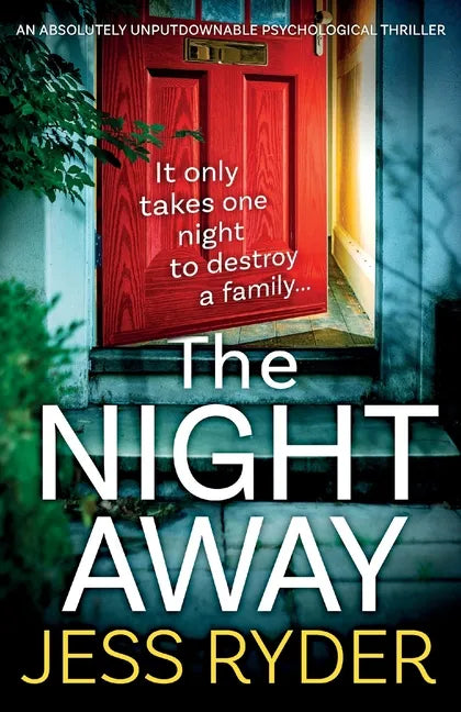 The Night Away: An absolutely unputdownable psychological thriller - Paperback