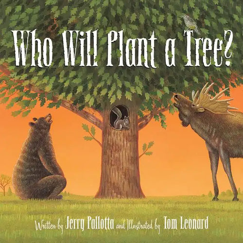 Who Will Plant a Tree? - Hardcover