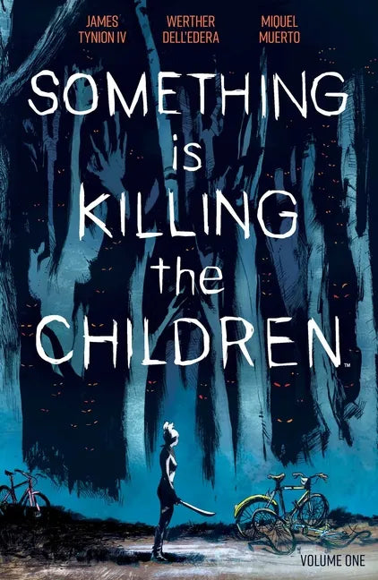 Something Is Killing the Children Vol. 1 - Paperback