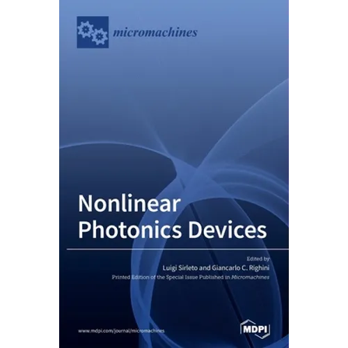 Nonlinear Photonics Devices - Hardcover