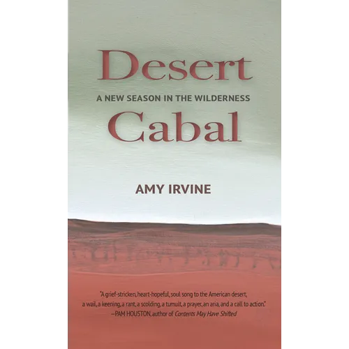 Desert Cabal: A New Season in the Wilderness - Paperback