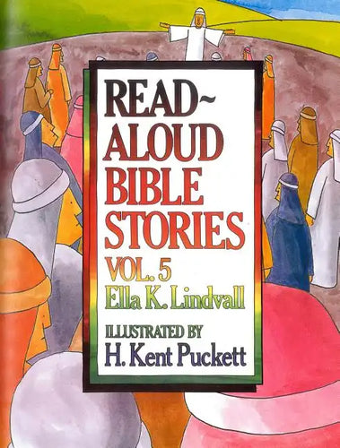 Read Aloud Bible Stories Volume 5: The Stories Jesus Told Volume 5 - Hardcover