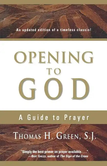 Opening to God: A Guide to Prayer - Paperback