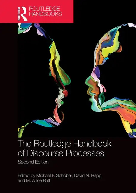 The Routledge Handbook of Discourse Processes: Second Edition - Paperback