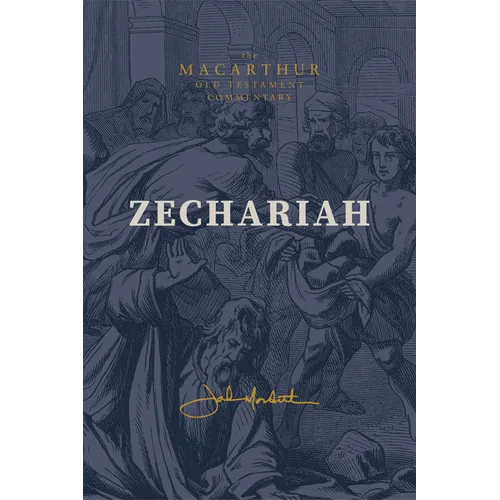 Zechariah: God Remembers: (A Verse-By-Verse Expository, Evangelical, Exegetical Bible Commentary on the Old Testament Minor Prophets-Motc) - Hardcover