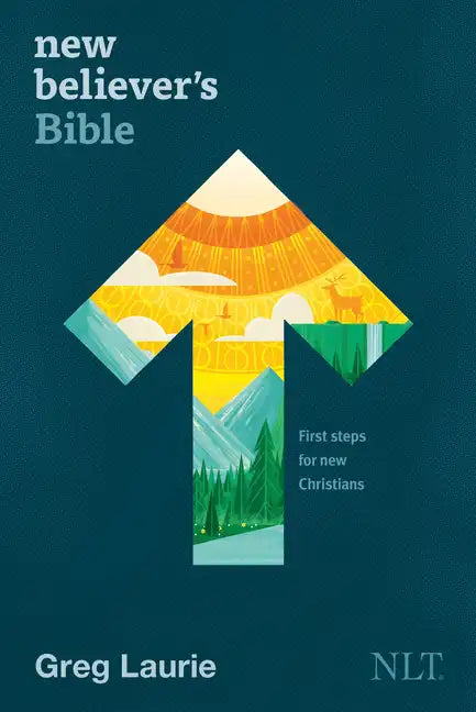 New Believer's Bible NLT (Softcover): First Steps for New Christians - Paperback
