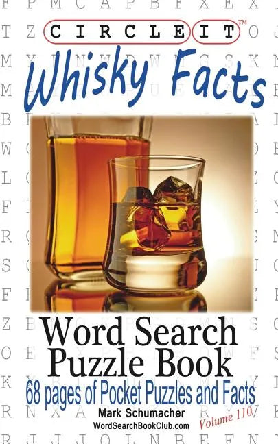 Circle It, Whisky Facts (Whiskey), Word Search, Puzzle Book - Paperback