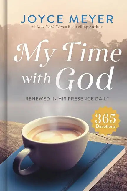 My Time with God: Renewed in His Presence Daily - Hardcover