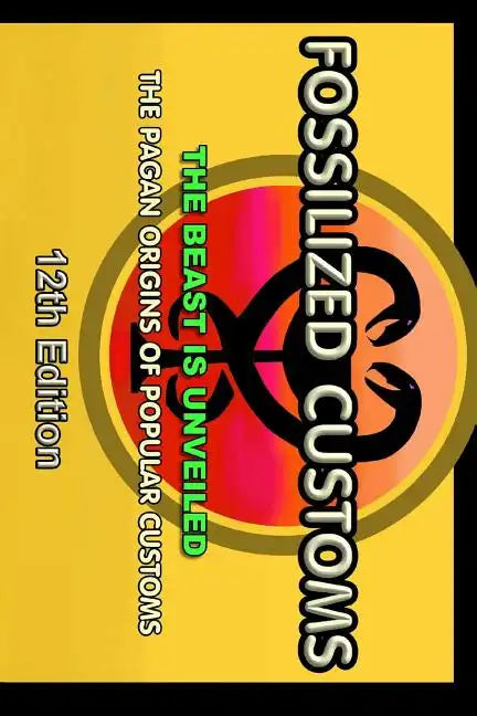 Fossilized Customs: The Beast Is Unveiled - Paperback