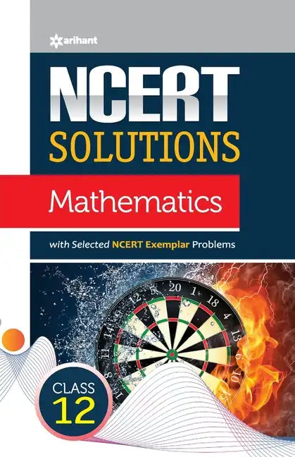 NCERT Solutions Mathematics Class 12th - Paperback
