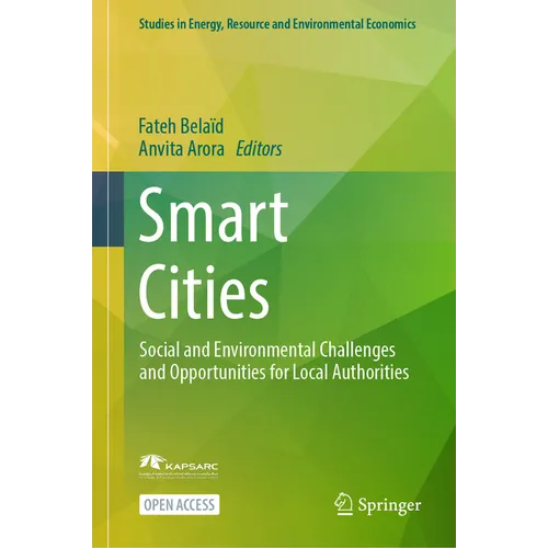 Smart Cities: Social and Environmental Challenges and Opportunities for Local Authorities - Hardcover