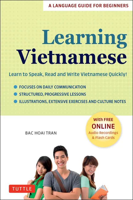Learning Vietnamese: Learn to Speak, Read and Write Vietnamese Quickly! (Free Online Audio & Flash Cards) - Paperback