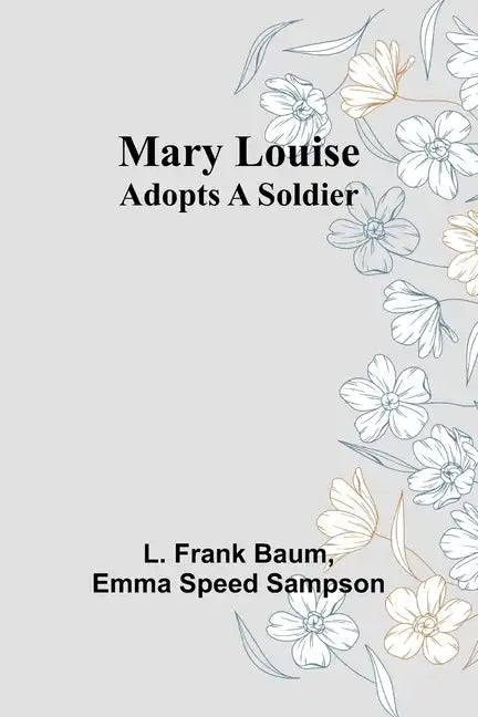 Mary Louise Adopts a Soldier - Paperback