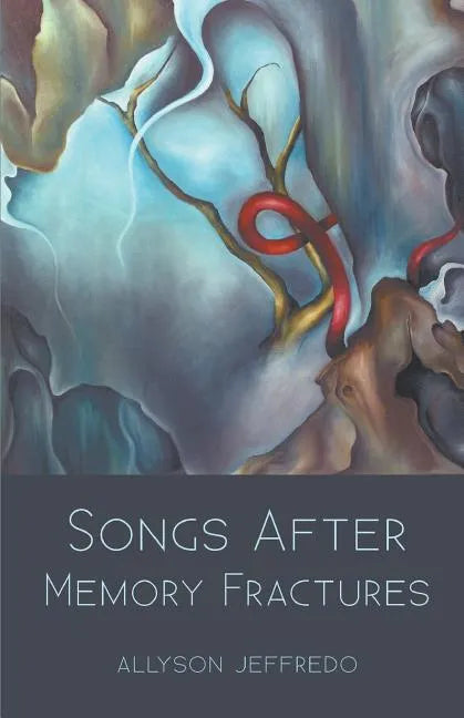 Songs After Memory Fractures - Paperback