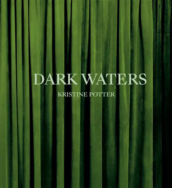 Kristine Potter: Dark Waters - Hardcover