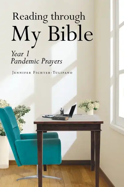 Reading through My Bible: Year 1 Pandemic Prayers - Paperback