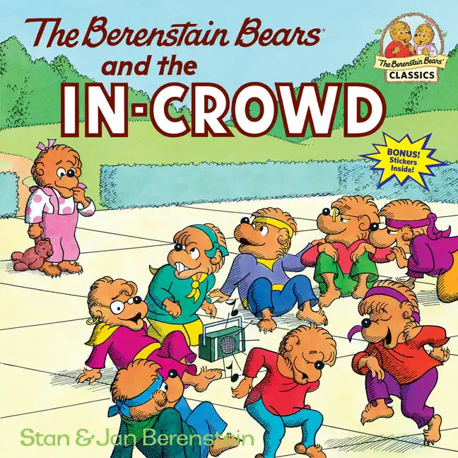 The Berenstain Bears and the In-Crowd - Paperback