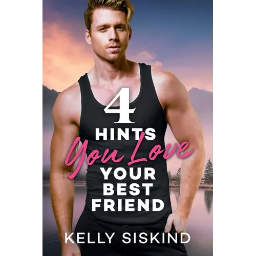 4 Hints You Love Your Best Friend - Paperback