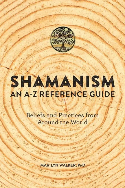 Shamanism: An A-Z Reference Guide - Paperback