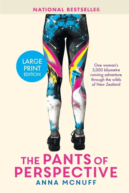 The Pants Of Perspective: One woman's 3,000 kilometres running adventure through the wilds of New Zealand - Paperback