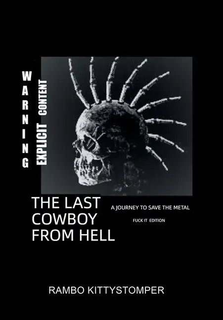 The Last Cowboy from Hell - Hardcover