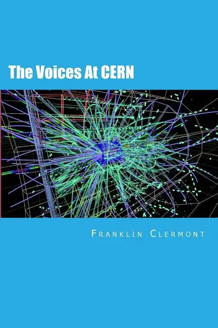 The Voices At CERN - Paperback
